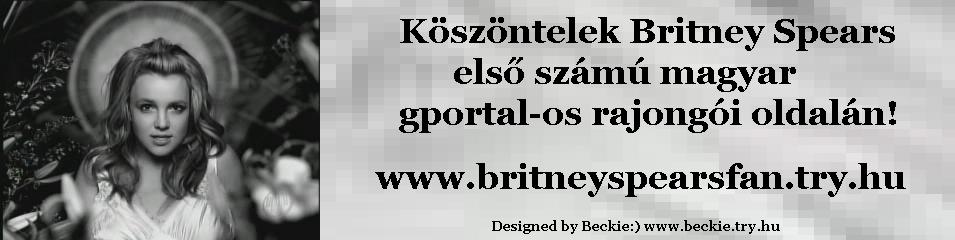 Britney Spears -elsszm- magyar rajongi oldala!Szrakozz jl!Britney 4 ever!